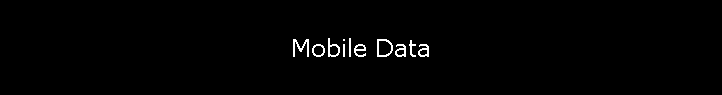 Mobile Data